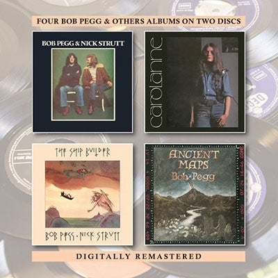 Bob Pegg - Bob Pegg & Nick Strutt/Carolanne Pegg/The Shipbuilder/Ancientmaps - Import 2 CD