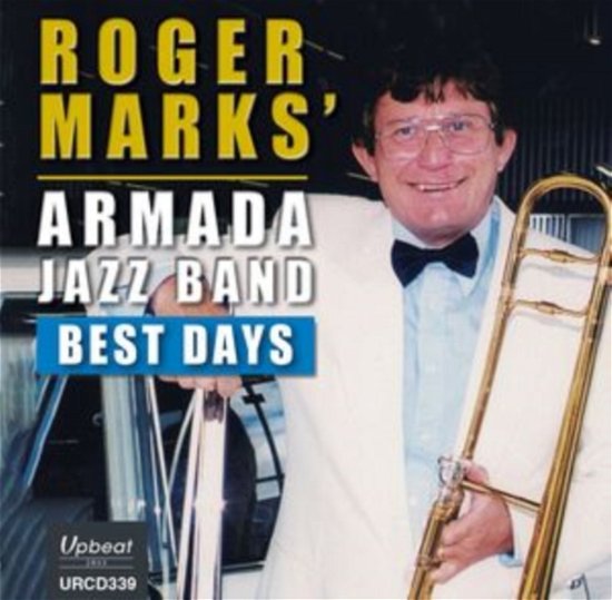 Roger Marks' Armada Jazz Band - Best Days - Import CD