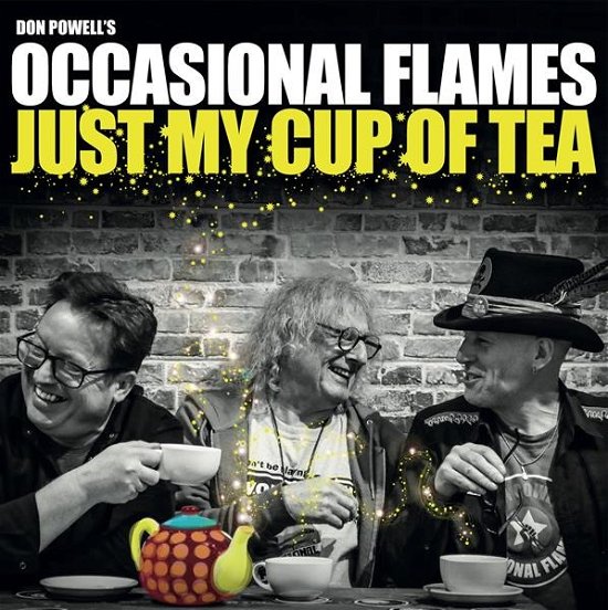 Don Powells Occasional Flames - Just My Cup of Tea - Import CD