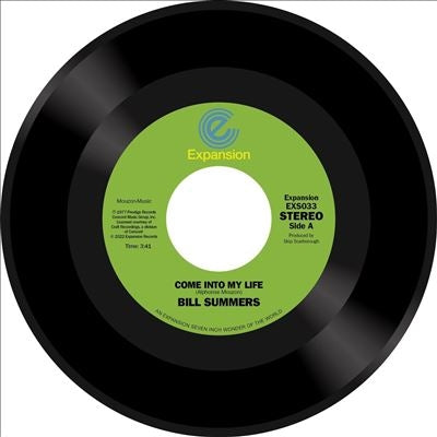 Bill Summers - Come Into My Life / Don't Fade Away - Import 7 inch Single Record Limited Edition