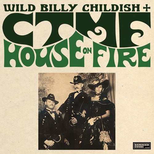 Wild Billy Childish & CTMF - House On Fire - Import CD