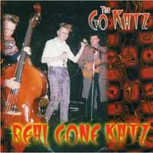 The Go-Katz - Real Gone Katz - Import CD