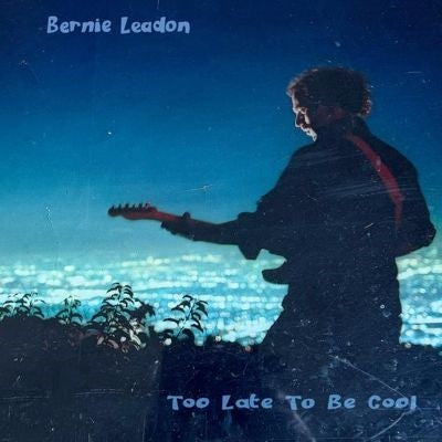 Bernie Leadon - Too Late to Be Cool - Import CD