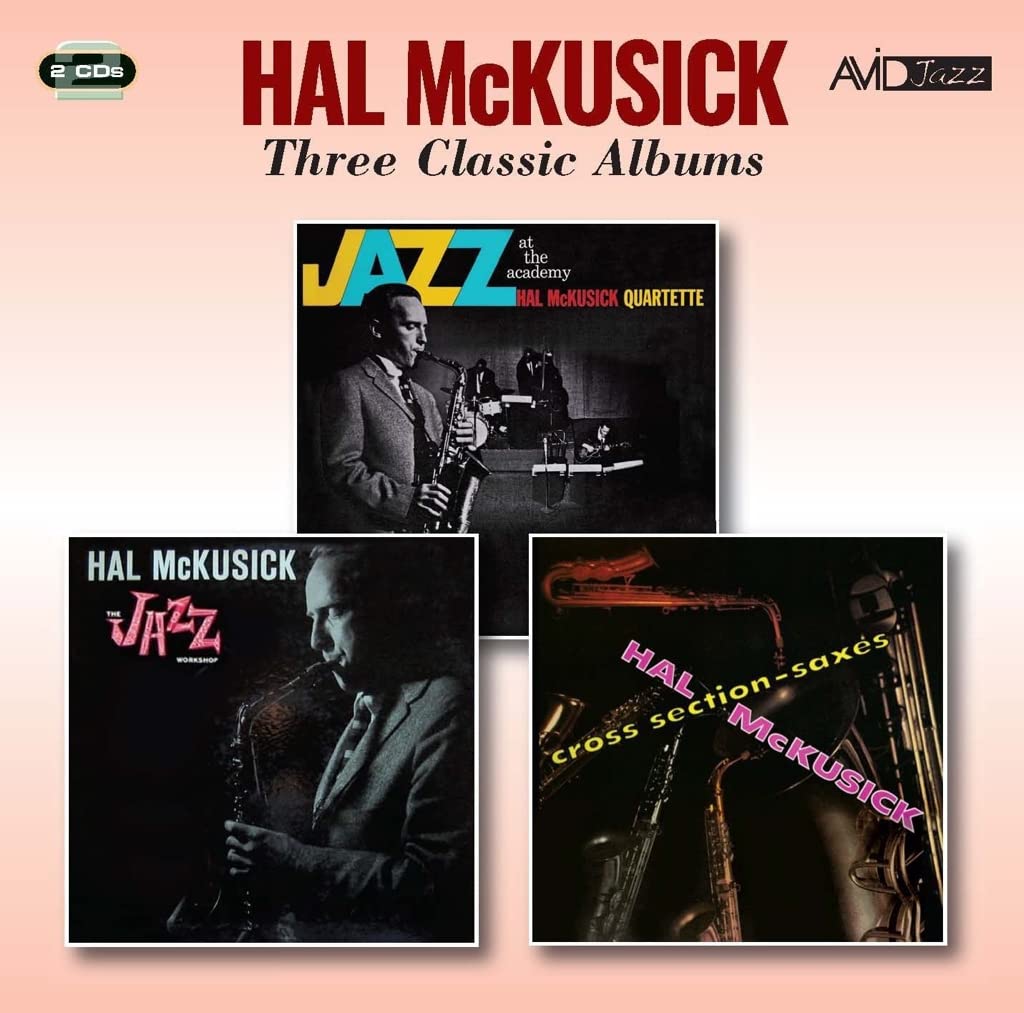 Hal McKusick - Three Classic Albums Jazz At The Academy - Import 2 CD