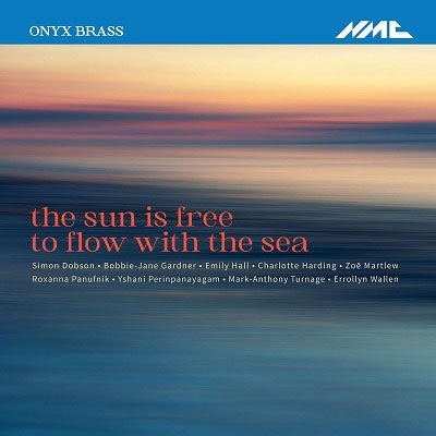 Onyx Brass - The Sun Is Free To Flow With The Sea - Import CD