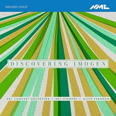 Bbc Concert Orchestra - Imogen Holst:Orchestral Works - Discovering Imogen - Import CD