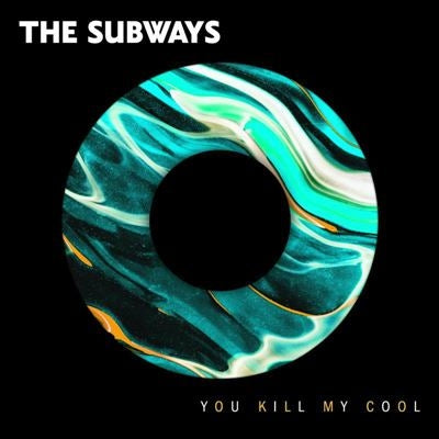The Subways - You Kill My Cool - Import Vinyl 7 inch Single Record