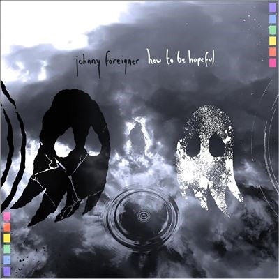 Johnny Foreigner - How To Be Hopeful - Import Colored Vinyl LP Record Limited Edition