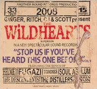 The Wildhearts - Stop Us If You've Heard This One Before Vol.1 - Import CD