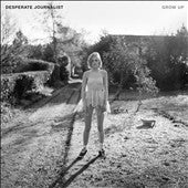 Desperate Journalist - Grow Up - Import CD