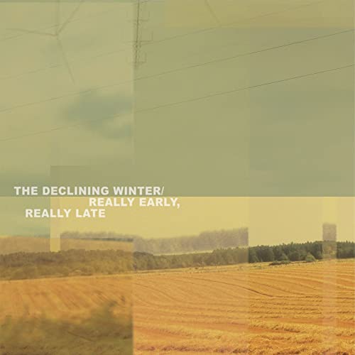 The Declining Winter - Really Early, Really Late - Import LP Record