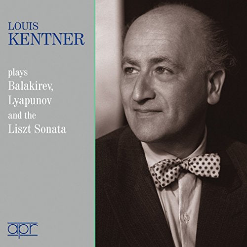 Balakirev / Liszt / Kentner - Louis Kentner Plays Balakirev / Lyapunov & The Liszt Sonatas - Import 2 CD