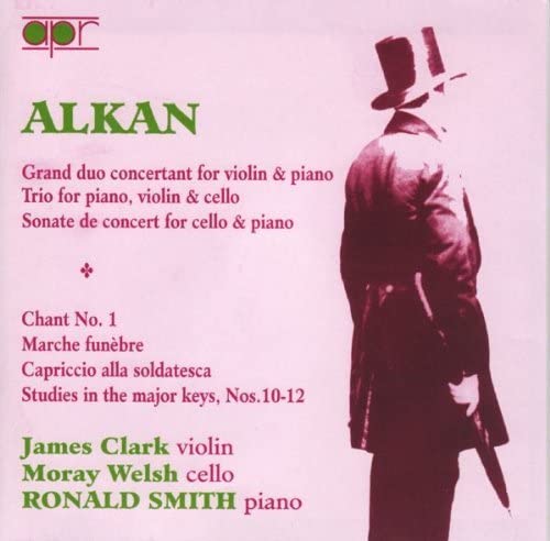 Alkan (1813-1888) - Chamber Works: Clark(Vn)welsh(Vc)smith(P) - Import 2 CD