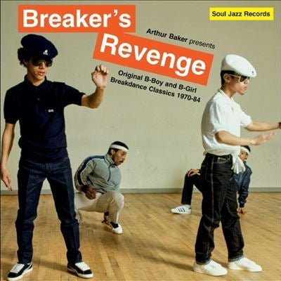 Various Artists - Arthur Baker Presents: Breakers Revenge: Original B-Boy and B-Girl Breakdance Classics 1970-1984 - Import 2 CD
