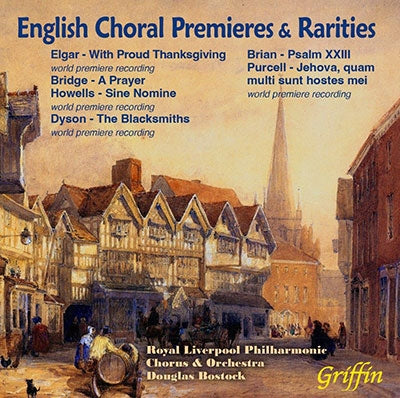 Douglas Bostock, Royal Liverpool Philharmonic Orchestra, Royal Liverpool Philharmonic Choir - English Choral Premieres & Rarities - Import CD