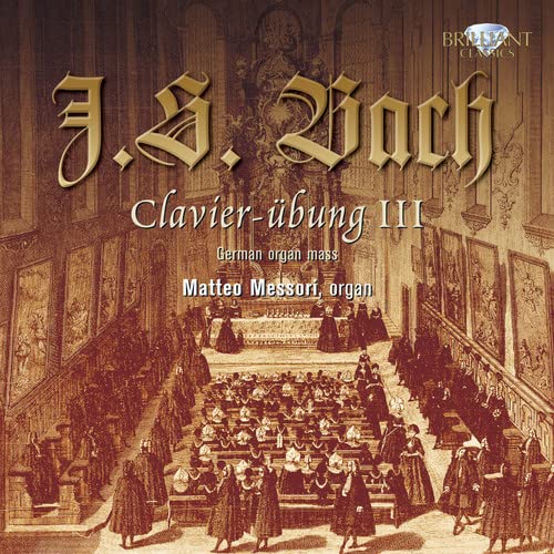 Bach (1685-1750) - Clavier Ubung, 3, : Messori(Org) - Import 2 CD