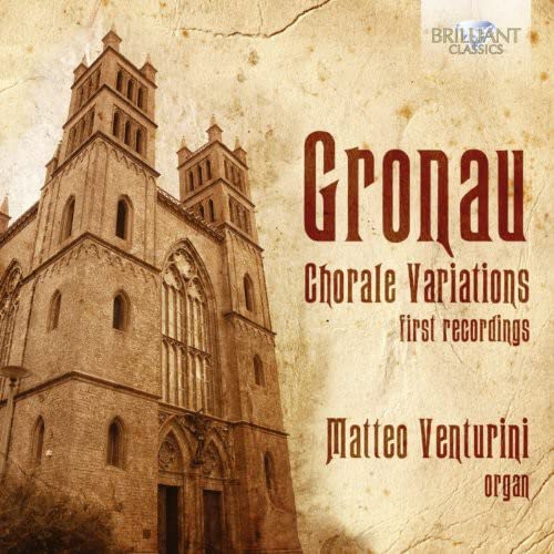 Gronau (c.1700-1747) - Chorale Variations : Venturini(Org) - Import CD