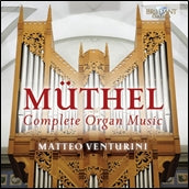 Matteo Venturini - Muthel: Complete Organ Music - Import CD