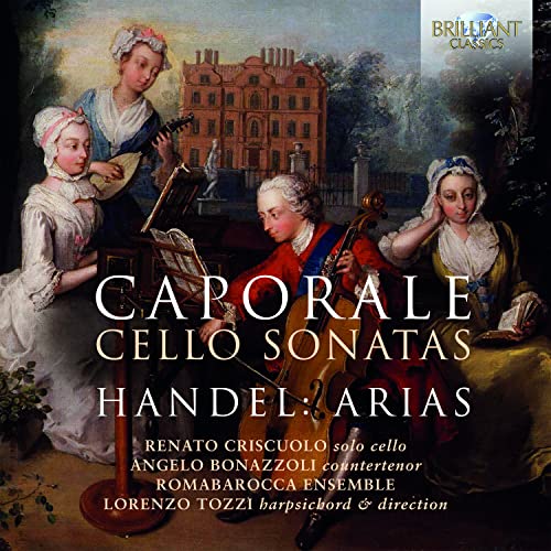 Caporale , Andrea (1699-1746?) - Cello Sonatas: Criscuolo(Vc)Romabarocca Ensemble +handel: Arias: Bonazzoli(Ct) - Import CD