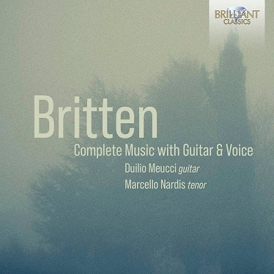 Britten (1913-1976) - Complete Works With Guitar & Voice: Meucci(G)Nardis(T) - Import CD