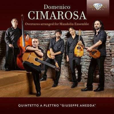 Quintetto A Plettro Giuseppe Anedda - Cimarosa:Overtures Arranged For Mandolin Ensemble - Import CD