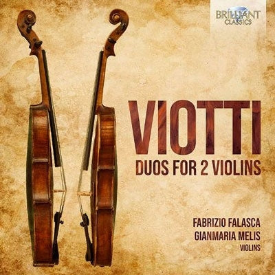 Viotti (1755-1824) - Duos for 2 Violins : Fabrizio Falasca, Gianmaria Melis - Import CD