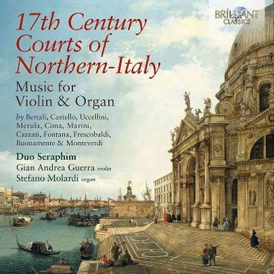 Gian Andrea Guerra - 17Th Century Courts Of Northern-Italy Music For Violin&Organ - Import CD