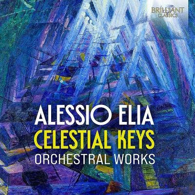 Laszlo Tihanyi - Alessio Elia:Celestial Keys Orchestral Works - Import CD