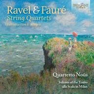 Quartetto Noûs - Ravel / Faure:String Quartet - Import CD