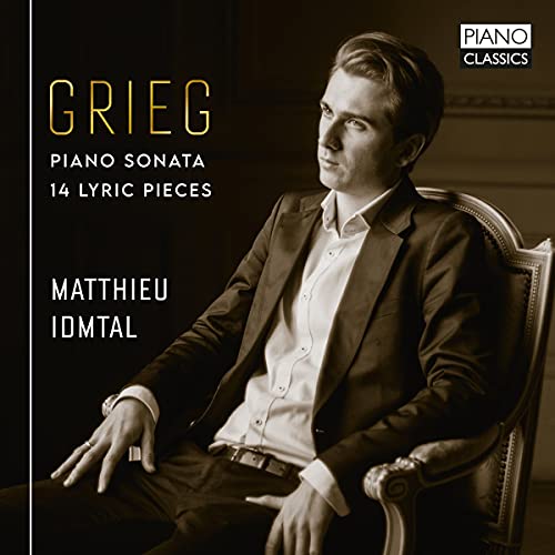 Grieg (1843-1907) - Piano Sonata, Lyric Pieces(Selections): Matthieu Idmtal - Import CD