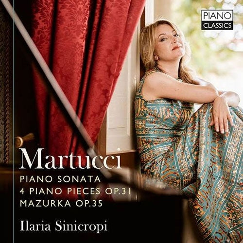 Martucci: Piano Sonata, 4 Piano Pieces Op. 31, Mazurka, Op. 35 - Martucci: Sonata, Op. 34, Works, Op. 31, & Mazurka, Op. 35 - Import CD Digipak