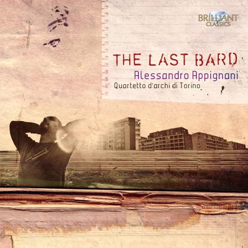 Appignani, Alessandro - The Last Bard -Works : Quartetti d'Archi di Torino, Appignani(P), Turconi(Vn), Yoko Kanamaru(Va), W.E.Schmitt(Vc) - Import CD