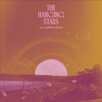 The Hanging Stars - On A Golden Shore - Import CD
