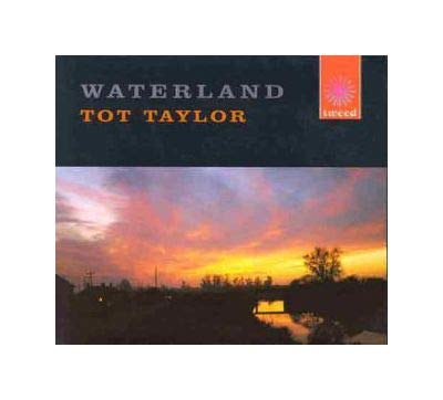Tot Taylor - Waterland - Import CD