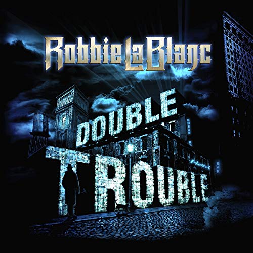Robbie LaBlanc - Double Trouble - Import  CD