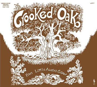 Crooked Oak - From Little Acorns Grow - Import CD