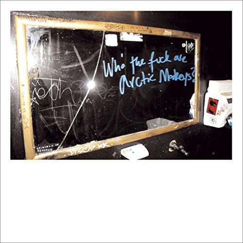 Arctic Monkeys - Who The Fuck Are Arctic Monkeys? - Import  10inch Single Vinyl Record