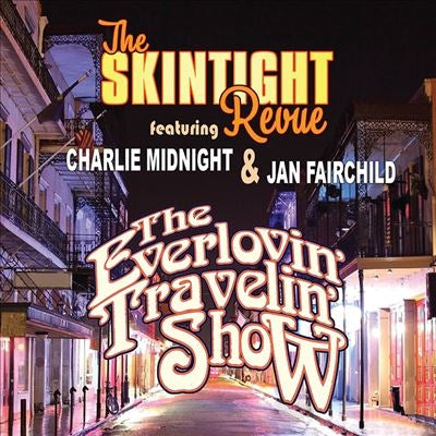 The Skintight Revue - The Everlovin Travelin Show - Import CD