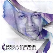 George Anderson - Body And Soul - Import CD