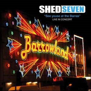 Shed Seven - See Youse At The Barras: Live In Concert - Import CD+DVD