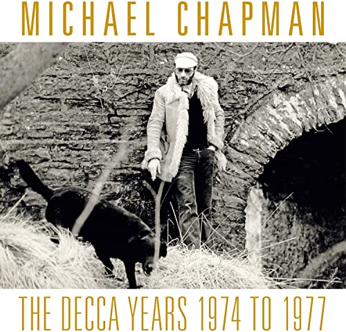 Michael Chapman - The Decca Years 1974-1977 - Import  CD Bonus Track