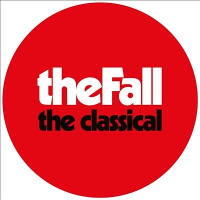 The Fall - The Classical - Import Red Vinyl LP Record
