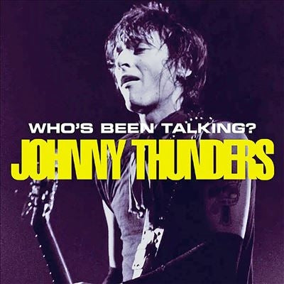 Johnny Thunders - Who'S Been Talking - Import 2 CD
