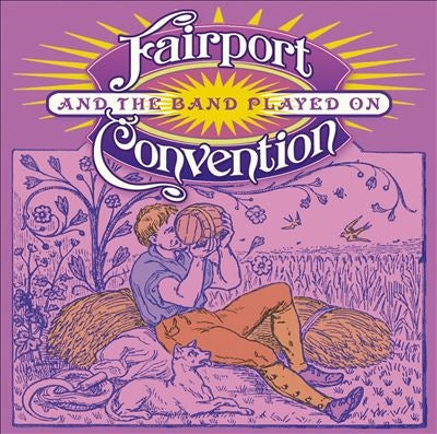 Fairport Convention - And the Band Played On - Import 2 CD