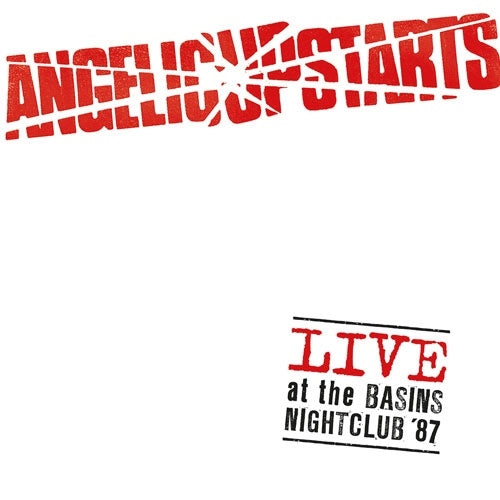 Angelic Upstarts - Live At The Basins Nightclub '87 - Import CD