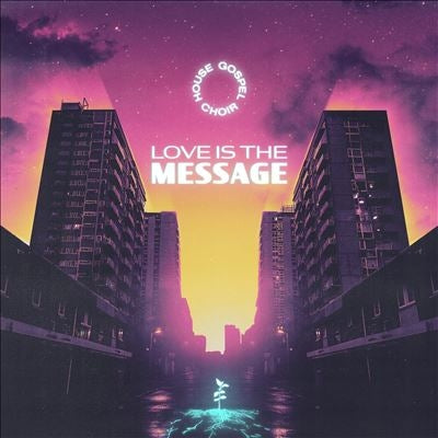 House Gospel Choir - Love is the Message - Import Vinyl LP Record