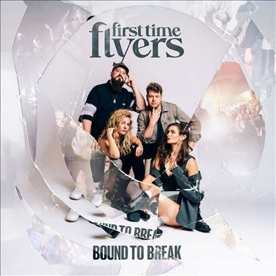 First Time Flyers - Bound To Break - Import CD