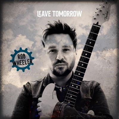 Rob Wheeler - Leave Tomorrow - Import Vinyl LP Record