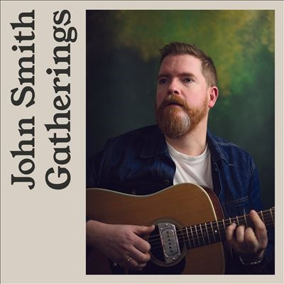 John Smith (Folk) - Gatherings - Import LP Record