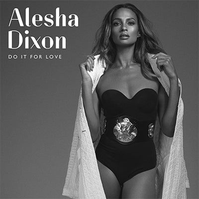 Alesha Dixon - Do It for Love - Import CD